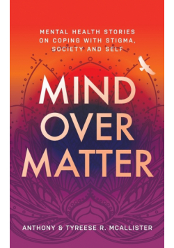 Mind Over Matter