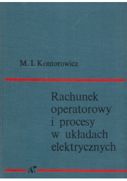 Rachunek operatorowy i procesy w układach elektrycznych