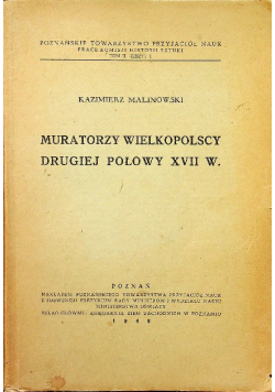 Muratorzy wielkopolscy drugiej połowy XVII wieku 1948 r.