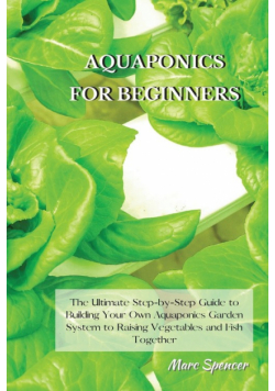 Aquaponics For Beginners