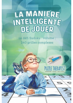 La manière intelligente de jouer | Le défi Sudoku
