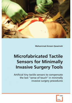 Microfabricated Tactile Sensors for Minimally Invasive Surgery Tools
