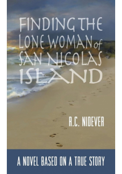 Finding the Lone Woman of San Nicolas Island