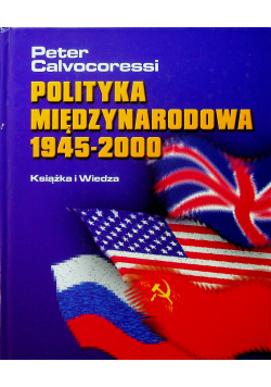 Polityka międzynarodowa 1945  2000