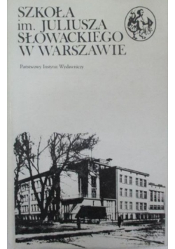 Szkoła im Juliusza Słowackiego w Warszawie