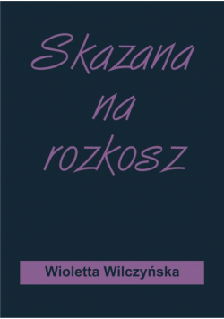 Skazana na rozkosz