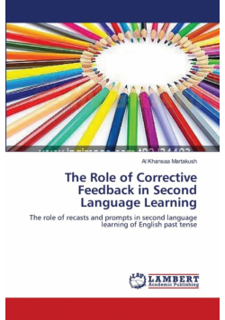 The Role of Corrective Feedback in Second Language Learning