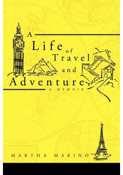 A Life Of Travel And Adventure