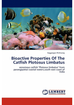 Bioactive Properties Of The Catfish Plotosus Limbatus