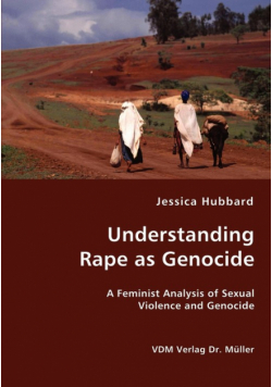 Understanding Rape as Genocide