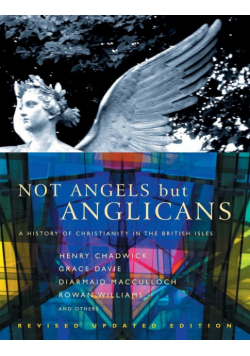 Not Angels But Anglicans