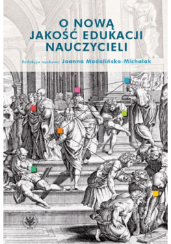 O nową jakość edukacji nauczycieli