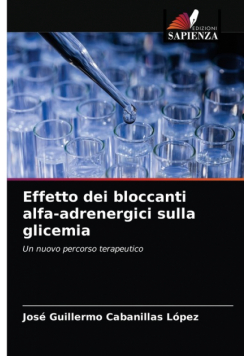 Effetto dei bloccanti alfa-adrenergici sulla glicemia