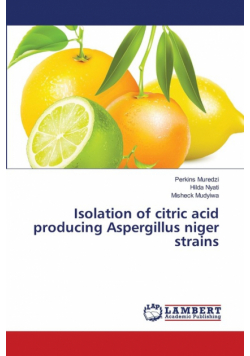 Isolation of citric acid producing Aspergillus niger strains