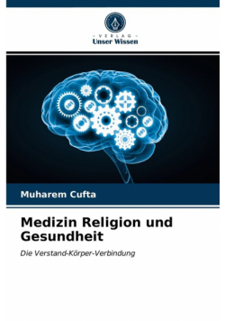 Medizin Religion und Gesundheit