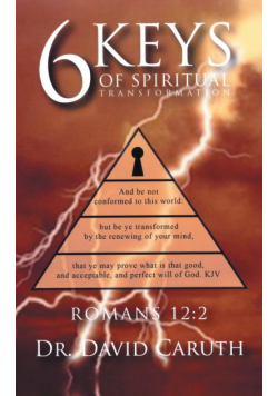 6 Keys of Spiritual Transformation
