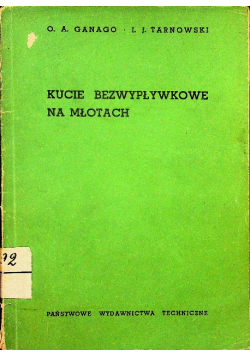Kucie bezwypływkowe na młotach