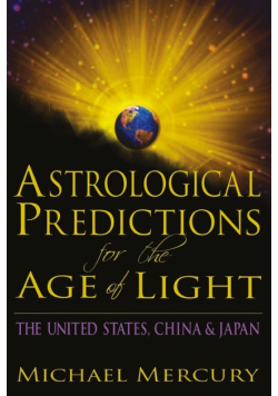 Astrological Predictions for the Age of Light