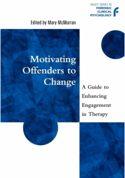 Motivating Offenders to Change