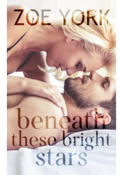 Beneath These Bright Stars