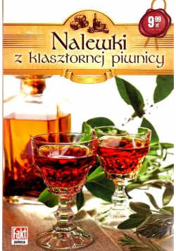 Nalewki z klasztornej piwnicy
