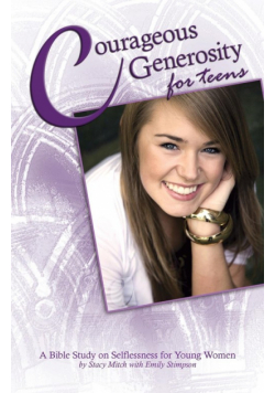 Courageous Generosity for Teens