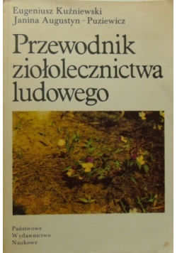 Przewodnik ziołolecznictwa ludowego