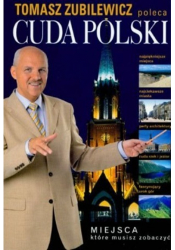 Cuda Polski Miejsca które musisz zobaczyć