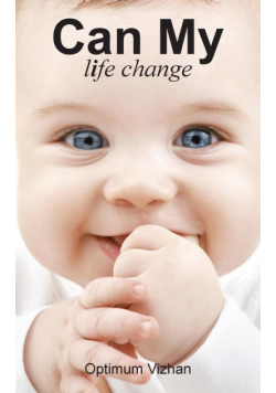 Can My Life Change
