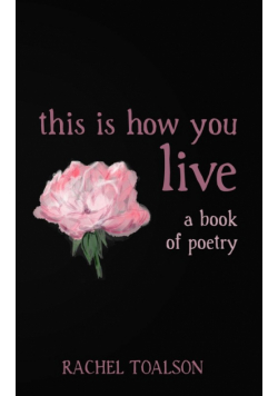 this is how you live