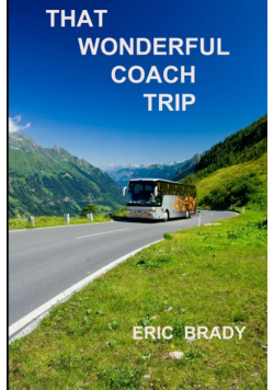 That wonderful coach trip