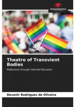 Theatre of Transvient Bodies