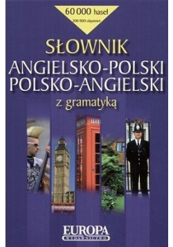 Słownik angielsko-polski polsko-angielski z gramatyką