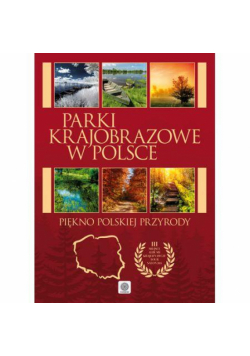 Imagine. Parki krajobrazowe w Polsce wyd. 2017