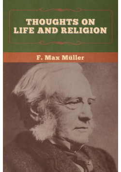 Thoughts on Life and Religion