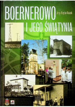 Boernerowo i jego świątynia
