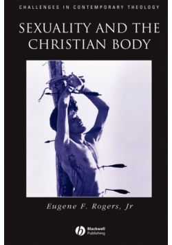Sexuality and the Christian Body