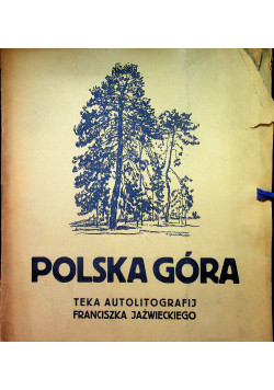 Polska Góra teka autolitografij 1936r