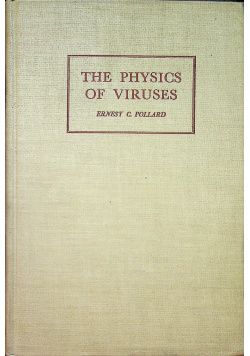 The physics of viruses