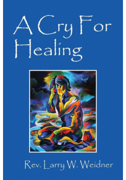 A Cry For Healing