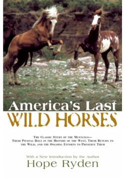 America's Last Wild Horses