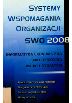 Systemy Wspomagania Organizacji SWO 2008