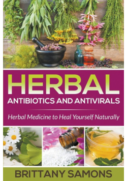Herbal Antibiotics and Antivirals