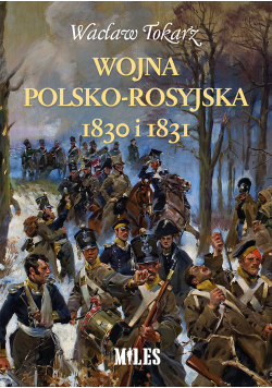 Wojna polsko-rosyjska 1830 i 1831
