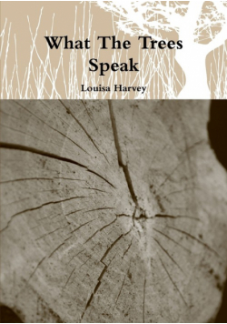 What The Trees Speak