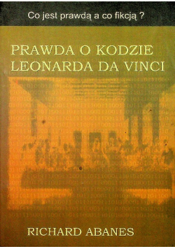 Prawda o kodzie Leonarda Da Vinci