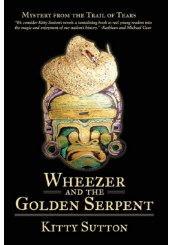 Wheezer and the Golden Serpent