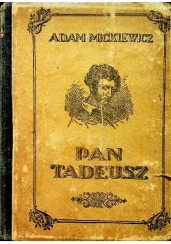 Pan Tadeusz ok 1912 r.