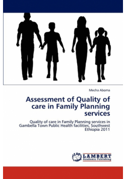 Assessment of Quality of care in Family Planning services