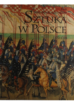 Sztuka w Polsce 1572 1764